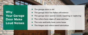 Reasons why your garage door makes loud noises