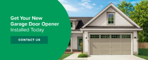 Get your new garage door opener installed today